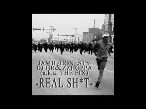 Jamil Honesty & Dj Grazzhoppa (a.k.a  The fix) -  Real Shit (The Concerto Mix)