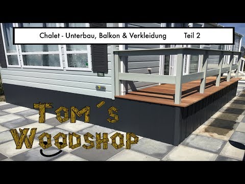 Tom's Woodshop - Chalet Substructure, Balcony & Cladding Part 2