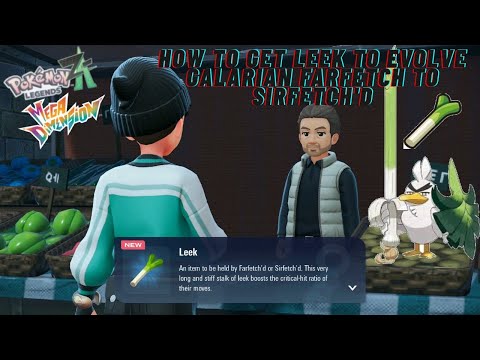 Pokémon Legends: ZA DLC Mega Dimension How to get leek for Galarian Farfetch'd into Sirfetch'd