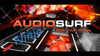 Audiosurf Ninja: EnV - Surrender [Ninja mono, Ironmode, Stealth]