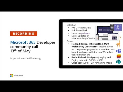Microsoft 365 PnP – General Microsoft 365 Developer SIG community call – 13th of May, 2021