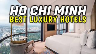 5 Luxury Hotels in Ho Chi Minh City That Are Worth Every Penny