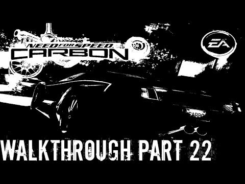 Need for Speed: Carbon - Career Mode Walkthrough Part 22