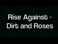 Track Review: Rise Against - Dirt And Roses - New ...