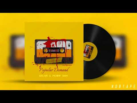 Wilwa, Penny Don - Popular Demand (Audio) | MOBTAPE