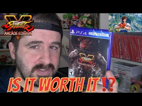 STREET FIGHTER V ARCADE EDITION IS IT WORTH IT?