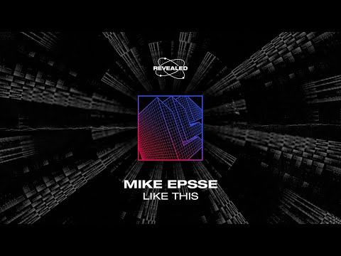 Mike Epsse - Like This [FREE DOWNLOAD]