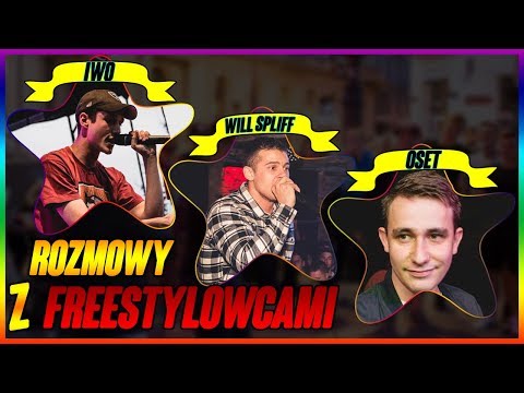 ROZMOWY Z FREESTYLOWCAMI #20 - IWO/WILL SPLIFF/OSET/BILU