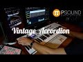 Video 1: PSound presents Vintage Accordion