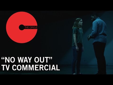 The Circle (TV Spot 'No Way Out')