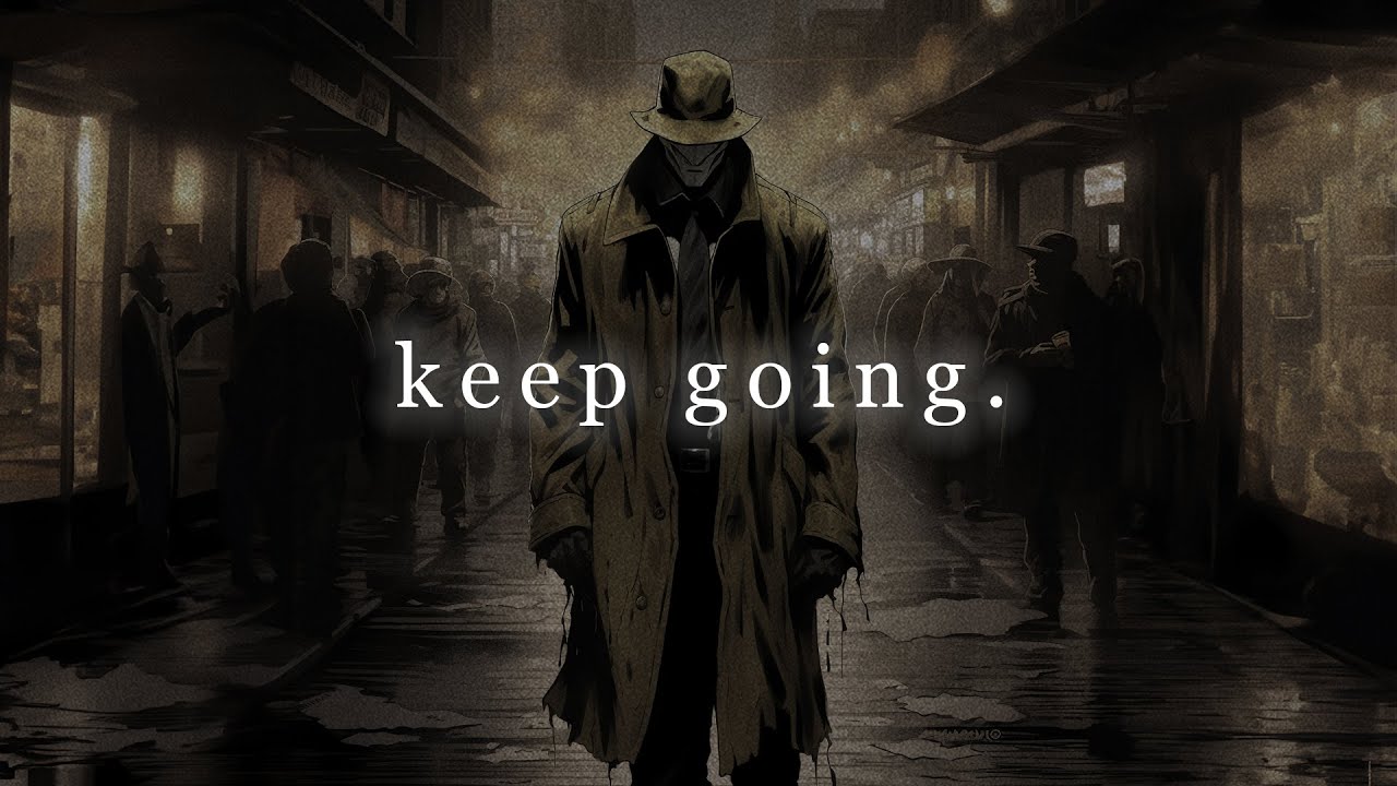 you keep going no matter what.