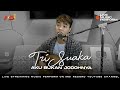 Tri Suaka Aku Bukan Jodohnya Live Acoustic