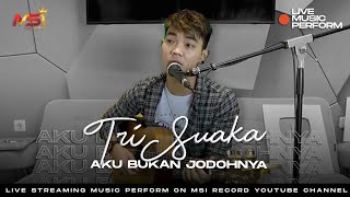Download lagu Tri Suaka - Aku Bukan Jodohnya (Live Acoustic) mp3