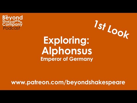 Alphonsus, King of Aragon (Beyond Shakespeare, webcam, 2021)