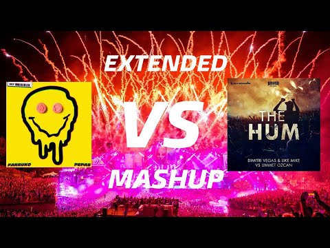 Farruko- Pepas X Dimitri Vegas & like Mike, Ummet Ozcan- The Hum (Herdzend Extended Mashup Official)