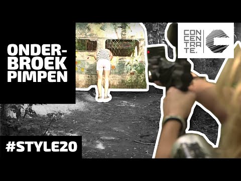 ONDERBROEK Pimpen! - CONCENTRATE #STYLE20 Video