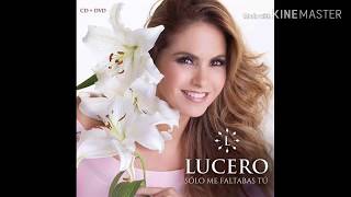 Siempre te necesito - Lucero ft Gerardo Ortiz