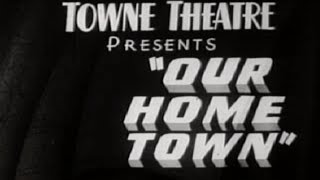 Levittown Classic Movies Presents: Our Home Town
