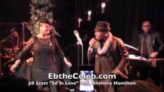 LIVE: Jill Scott &quot;So In love&quot; featuring Anthony Hamilton