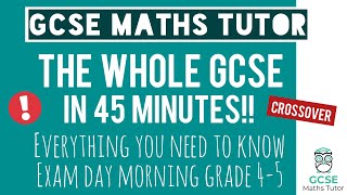 Everything You Need To Pass Your GCSE Maths Exam in 45 Minutes! Crossover | November Resits 2023