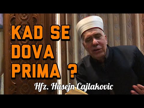 "Pet momenata kad se nebesa otvaraju i dova prima" Hfz. Cajlakovic Husejn