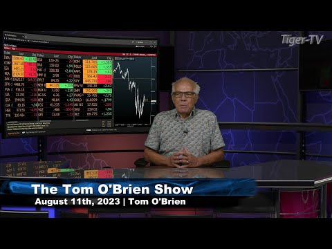 August 11th, Tom O'Brien Show on TFNN - 2023