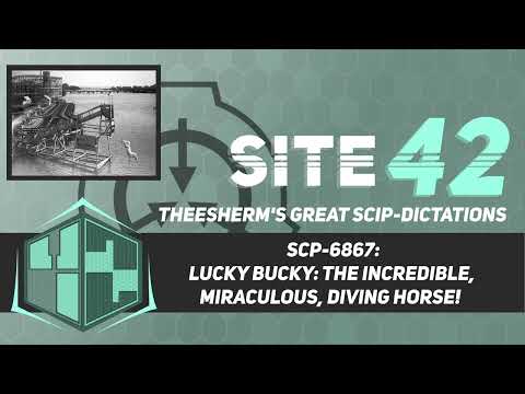 SCP-6867: Lucky Bucky: The Incredible, Miraculous, Diving Horse!