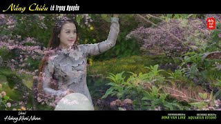 NẮNG CHIỀU | Lê Trọng Nguyễn | Hoàng Khai Nhan hát | (4K) 20240402
