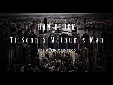TiiSonn x Mathum's Man - Dan Block AudioClip 2017