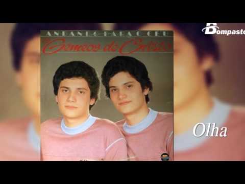 Gêmeos de Cristo - Olha (LP Andando para o Céu) Bompastor 1980
