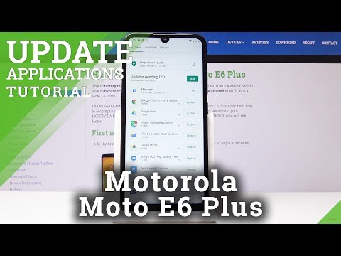 How To Update Apps in Motorola Moto E6 Plus - Latest App Version
