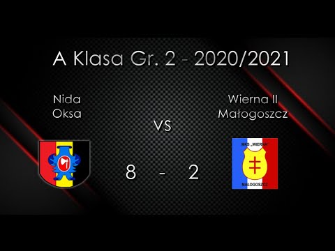 2020/2021 Nida Oksa - Wierna II Małogoszcz 8-2 (13.06.2021)