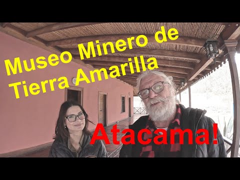 Museo Minero de Tierra Amarilla (Atacama, Chile)