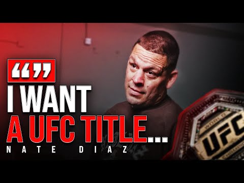 Nate Diaz: I Want To Go Back And Win A UFC Title But Everybody’s Boring Right Now