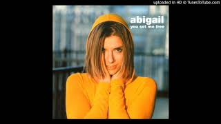 Abigail - You Set Me Free (@ UR Service Version)