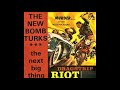 New Bomb Turks - Dragstrip Riot