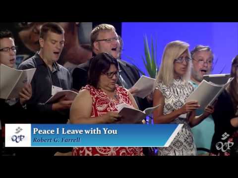 Peace I Leave with You (Robert G. Farrell) | OCP 2016 Showcase