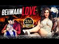 Beiimaan Love बेईमान लव Full Romantic Movie Sunny Leone Rajneesh Duggal Superhit Hin