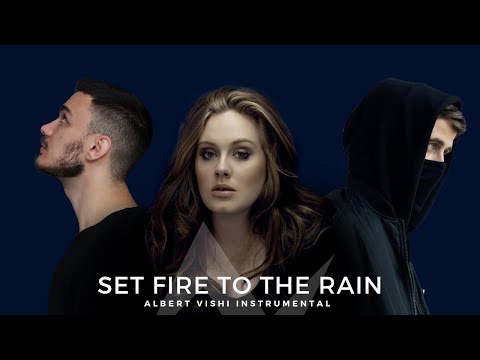 Alan Walker Style , Adele - Set Fire To The Rain (Instrumental) by Albert Vishi