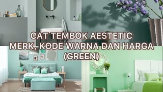 Download lagu CAT TEMBOK AESTETIC WARNA HIJAU MERK, KODE WARNA DAN HARGA LENGKAP *LINK DI DESKRIPSI mp3 Download lagu CAT TEMBOK AESTETIC WARNA HIJAU MERK, KODE WARNA DAN HARGA LENGKAP *LINK DI DESKRIPSI mp3
