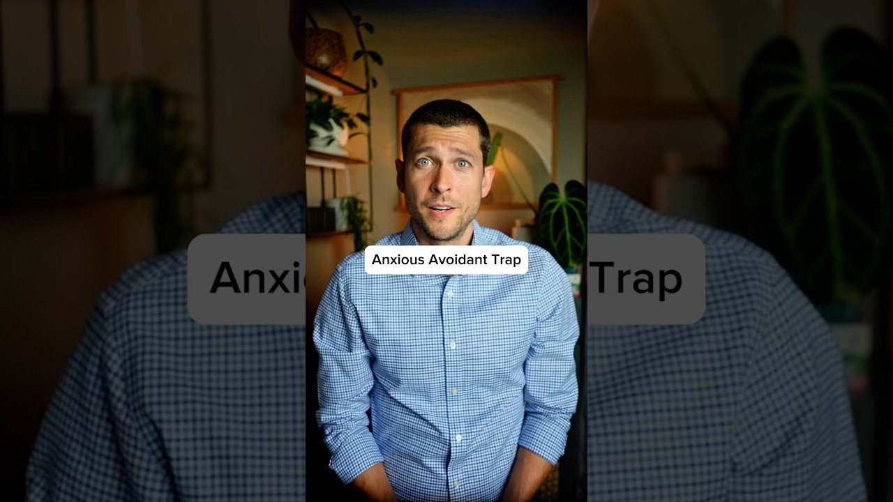 Are you Stuck in the Anxious Avoidant Trap?