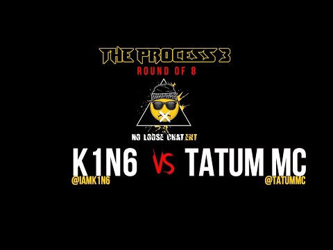 K1N6 vs TATUM MC