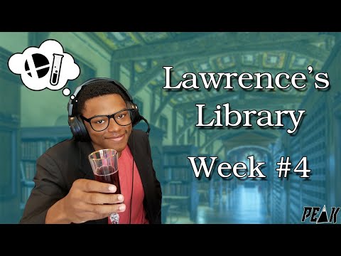 Lawrence's Library Week #4 (Dr Dank vs Xane)