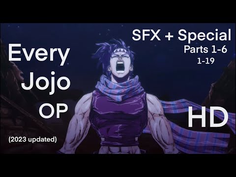 [2024] All Jojo Openings 1-19 (SFX + Special Ver.) [HD] ENG Translated