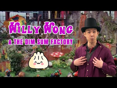 Willy Wong & The Dim Sum Factory
