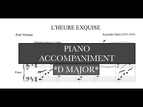 L'Heure Exquise (R. Hahn) D Major Piano Accompaniment/Vocal Guide - Karaoke