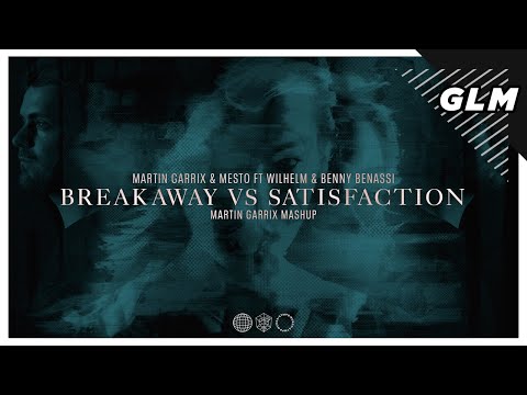 Martin Garrix & Mesto Ft Wilhelm & Benny Benassi - Breakaway Vs Satisfaction (Martin Garrix Mashup)