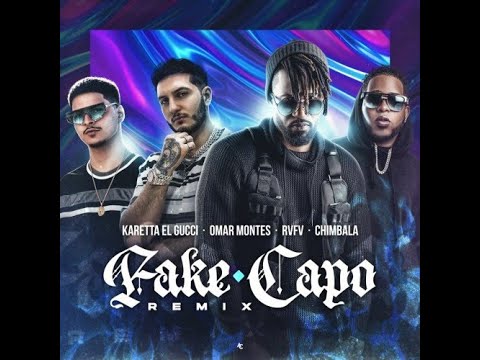 Karetta-el-Gucci-Omar-Montes-Rvfv-Chimbala-Fake-Capo-Dj-Salva-Garcia-Alex-Melero-2020-Edit