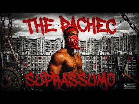 The Pachec - “SUPRASSUMO” (Rap Maromba)
