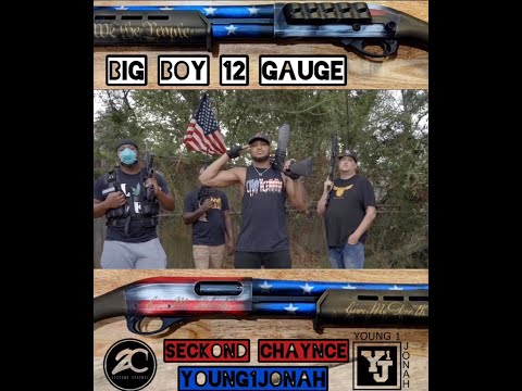 Seckond Chaynce - Big Boy 12 Gauge (ft. Young 1 Jonah)